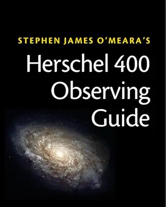 Buy Herschel 400 Observing Guide: How to Find and Explore 400 Star Clusters, Nebulae, and Galaxies by William and Caroline Herschel (English, Paperback, Steve O'Meara) Online at Best Price - BookBajar