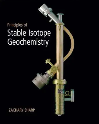Principles of Stable Isotope Geochemistry (English, Paperback, Zachary Sharp)