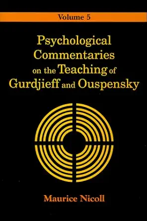 Buy Psychological Commentaries on the Teaching of Gurdjieff and Ouspensky (English, Paperback, Maurice Nicoll) Online at Best Price - BookBajar