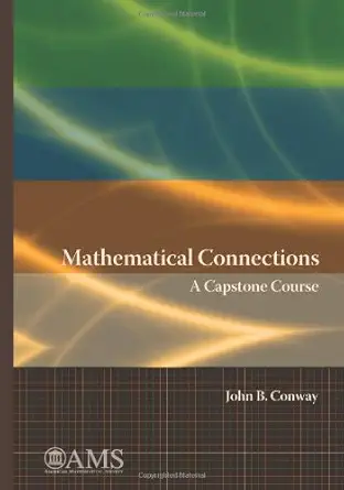 Buy Mathematical Connections: A Capstone Course (Monograph Books) (English, Paperback, John B. Conway) Online at Best Price - BookBajar