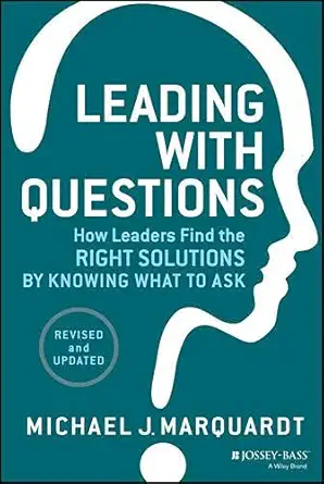 Buy Leading with Questions: How Leaders Find the Right Solutions by Knowing What to Ask (English, Audiobook, Unknown) Online at Best Price - BookBajar