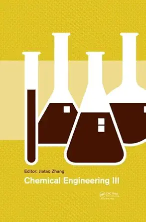 Buy Chemical Engineering III: Proceedings of the 3rd Sree Conference on Chemical Engineering (Cce2013), Hong Kong, P.r. China, December 28-29, 2013 (English, Kindle Edition, Jiatao Zhang) Online at Best Price - BookBajar