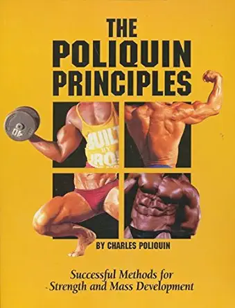 Buy The Poliquin Principles: Successful Methods for Strength and Mass Development (English, Paperback, Charles Poliquin, Jennifer Lawler) Online at Best Price - BookBajar