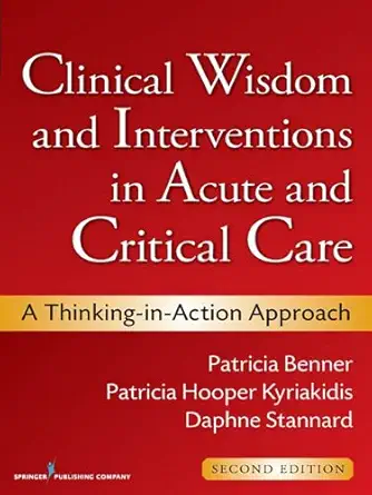 Buy Clinical Wisdom and Interventions in Acute and Critical Care: A Thinking-in-Action Approach (English, Paperback, Unknown) Online at Best Price - BookBajar