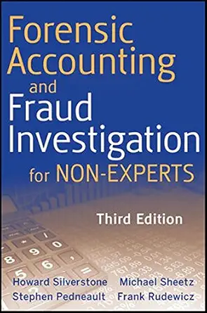 Buy Forensic Accounting and Fraud Investigation for Non-Experts (English, Paperback, Stephen Pedneault, Michael W. Sheetz, Frank Rudewicz, Howard Silverstone) Online at Best Price - BookBajar