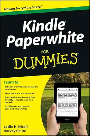 Buy Kindle Paperwhite For Dummies (English, Paperback, Leslie H. Nicoll, Harvey Chute) Online at Best Price - BookBajar