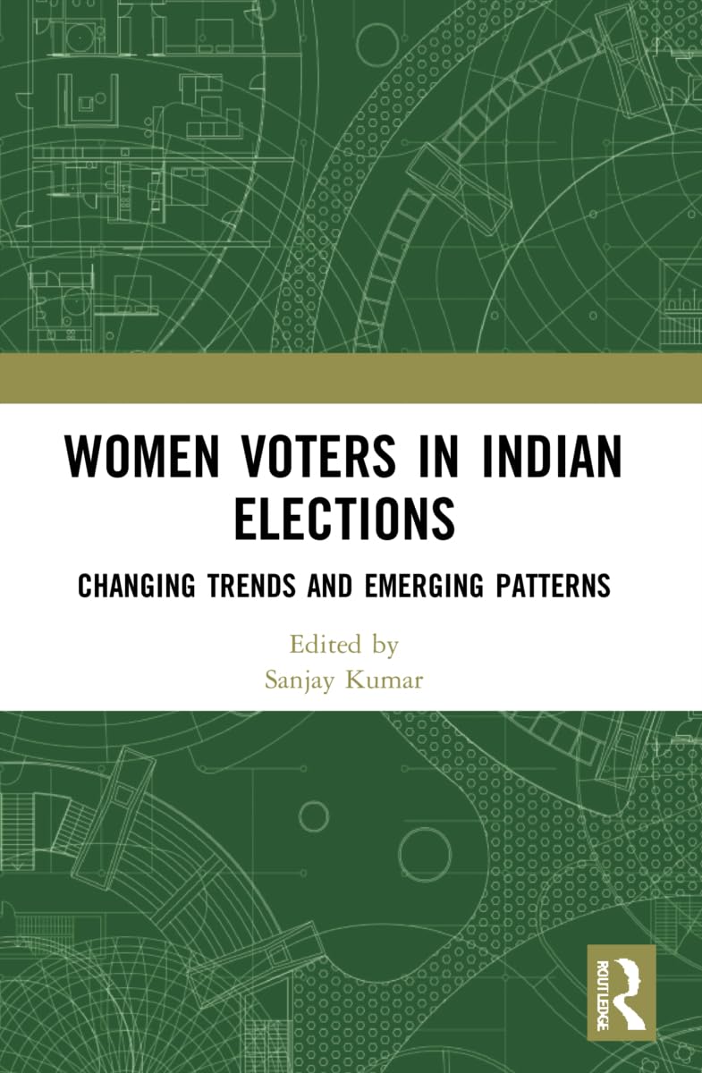 Buy Women Voters in Indian Elections: Changing Trends and Emerging Patterns (English, Kindle Edition, Sanjay Kumar) Online at Best Price - BookBajar