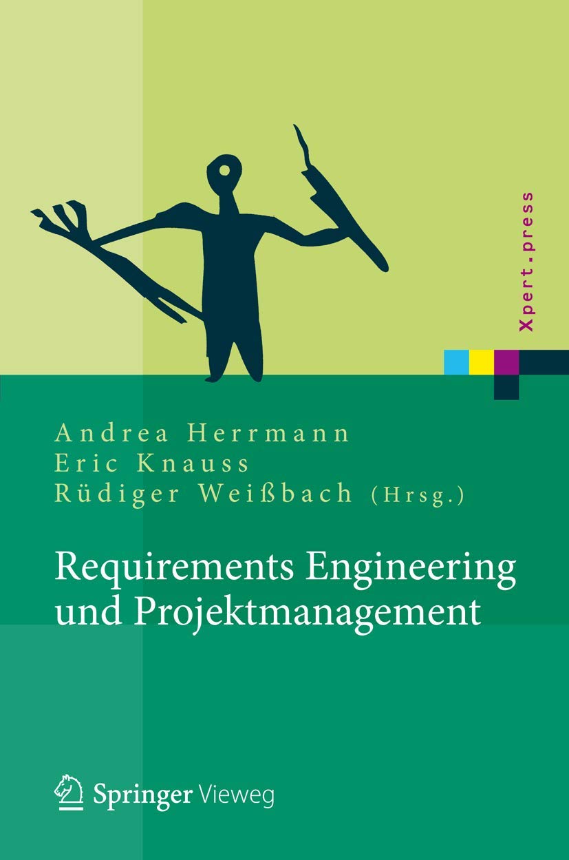 Requirements Engineering Und Projektmanagement (English, Andrea Herrmann | Eric Knauss | Rüdiger Weißbach) - Image 2 - GlowMirror
