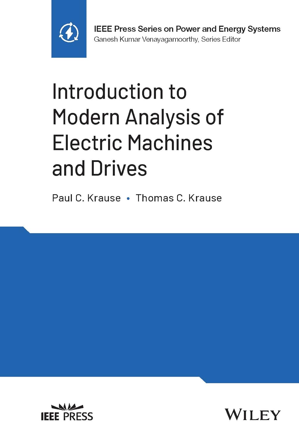 Buy Introduction to Modern Analysis of Electric Machines and Drives (IEEE Press on Power and Energy Systems) (English, Kindle Edition, Paul C. Krause, Thomas C. Krause) Online at Best Price - BookBajar