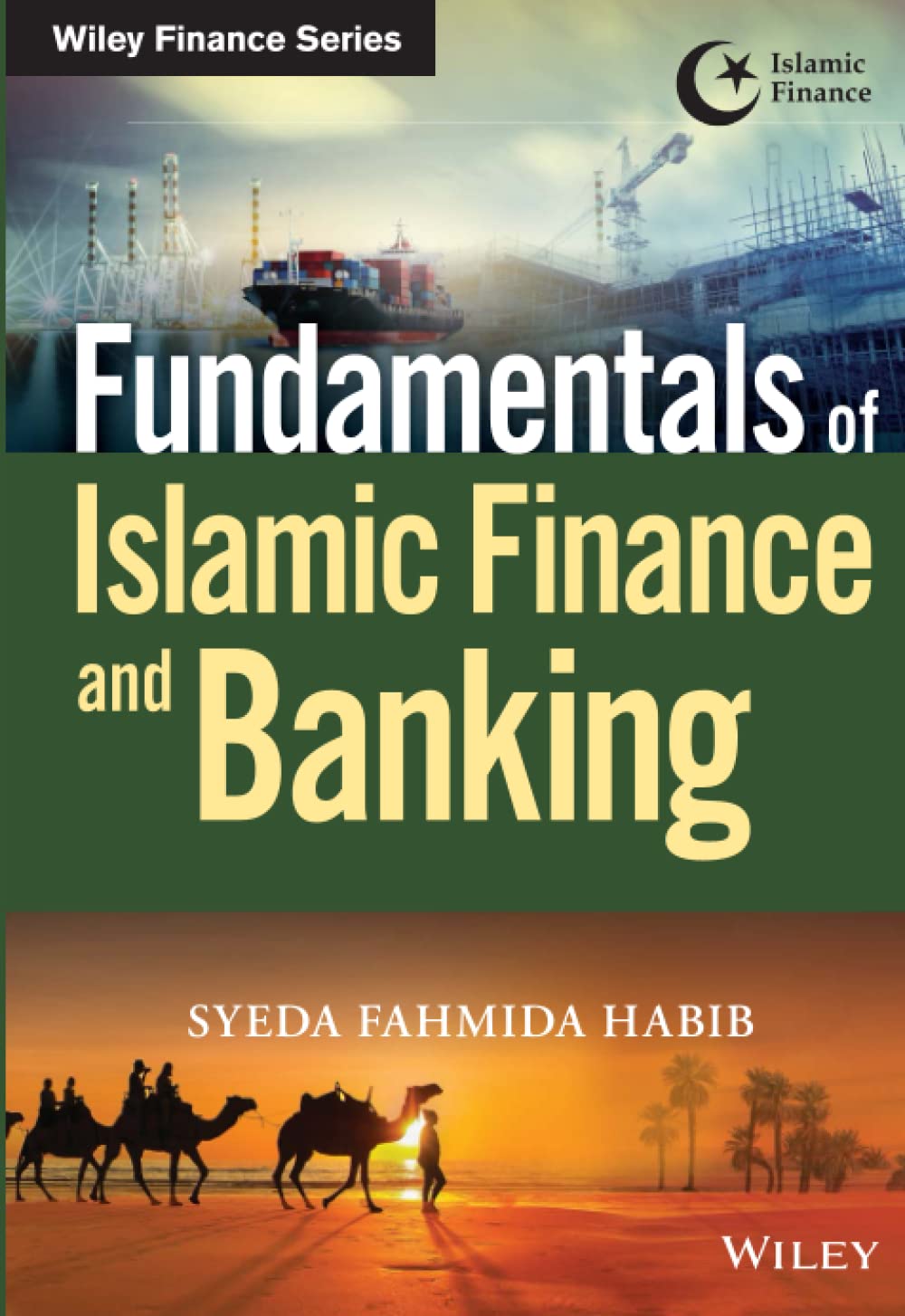 Buy FUNDAMENTALS IN ISLAMIC FINANCE AND BANKING (PB 2018) (Wiley Finance) (English, Kindle Edition, HABIB S F) Online at Best Price - BookBajar