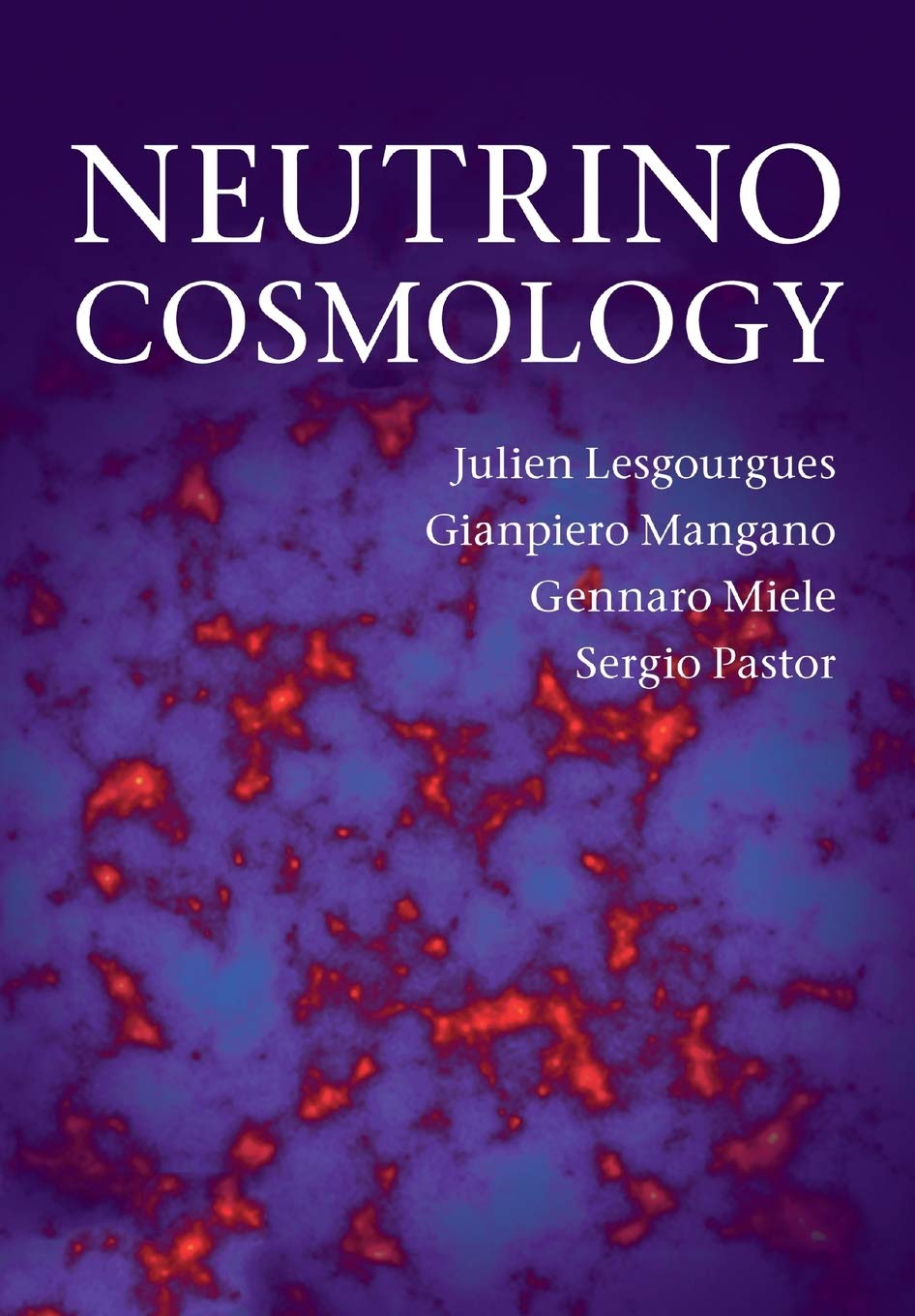 Buy Neutrino Cosmology (English, Kindle Edition, Julien Lesgourgues, Gianpiero Mangano, Gennaro Miele, Sergio Pastor) Online at Best Price - BookBajar