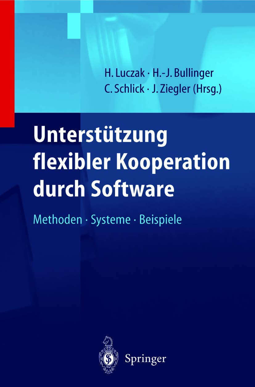 Unterstützung Flexibler Kooperation Durch Software (English, H. Luczak | D. Herbst | H. -J Bullinger) - Image 2 - GlowMirror