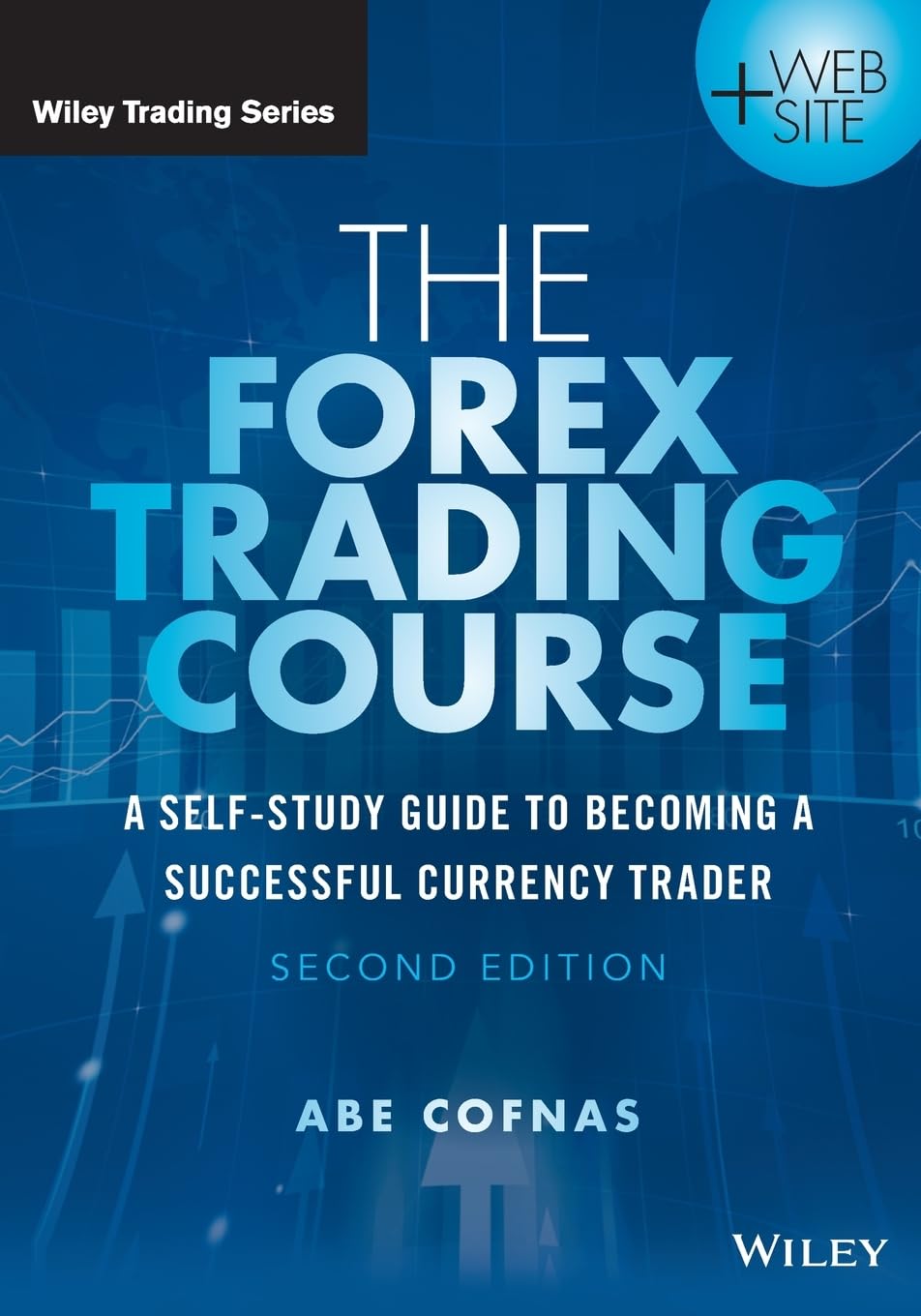 Buy The Forex Trading Course: A Self-Study Guide to Becoming a Successful Currency Trader (Wiley Trading) (English, Kindle Edition, Abe Cofnas) Online at Best Price - BookBajar