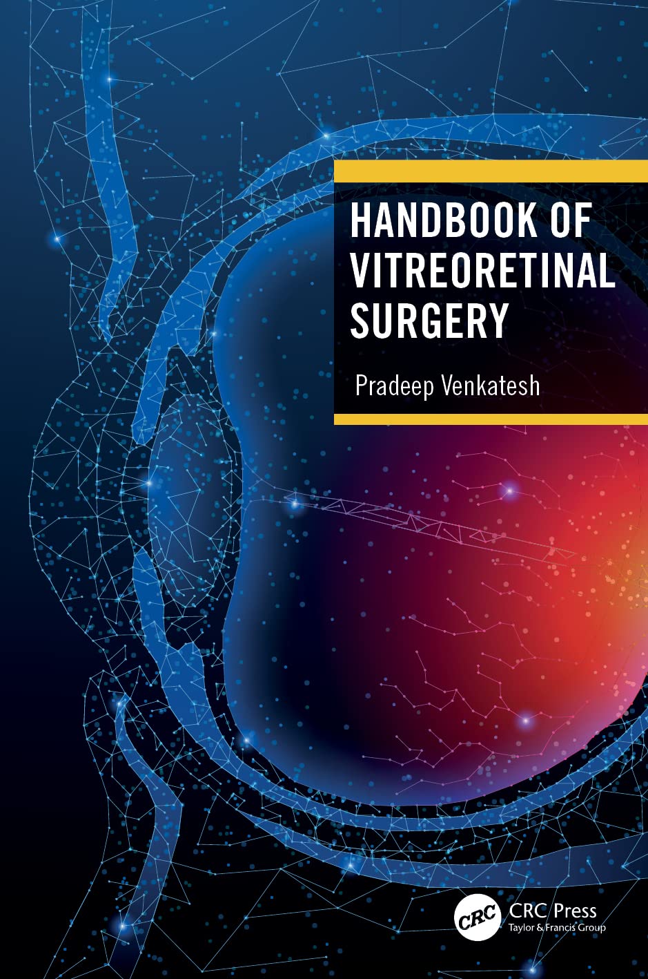 Buy Handbook of Vitreoretinal Surgery (English, Kindle Edition, Pradeep Venkatesh) Online at Best Price - BookBajar