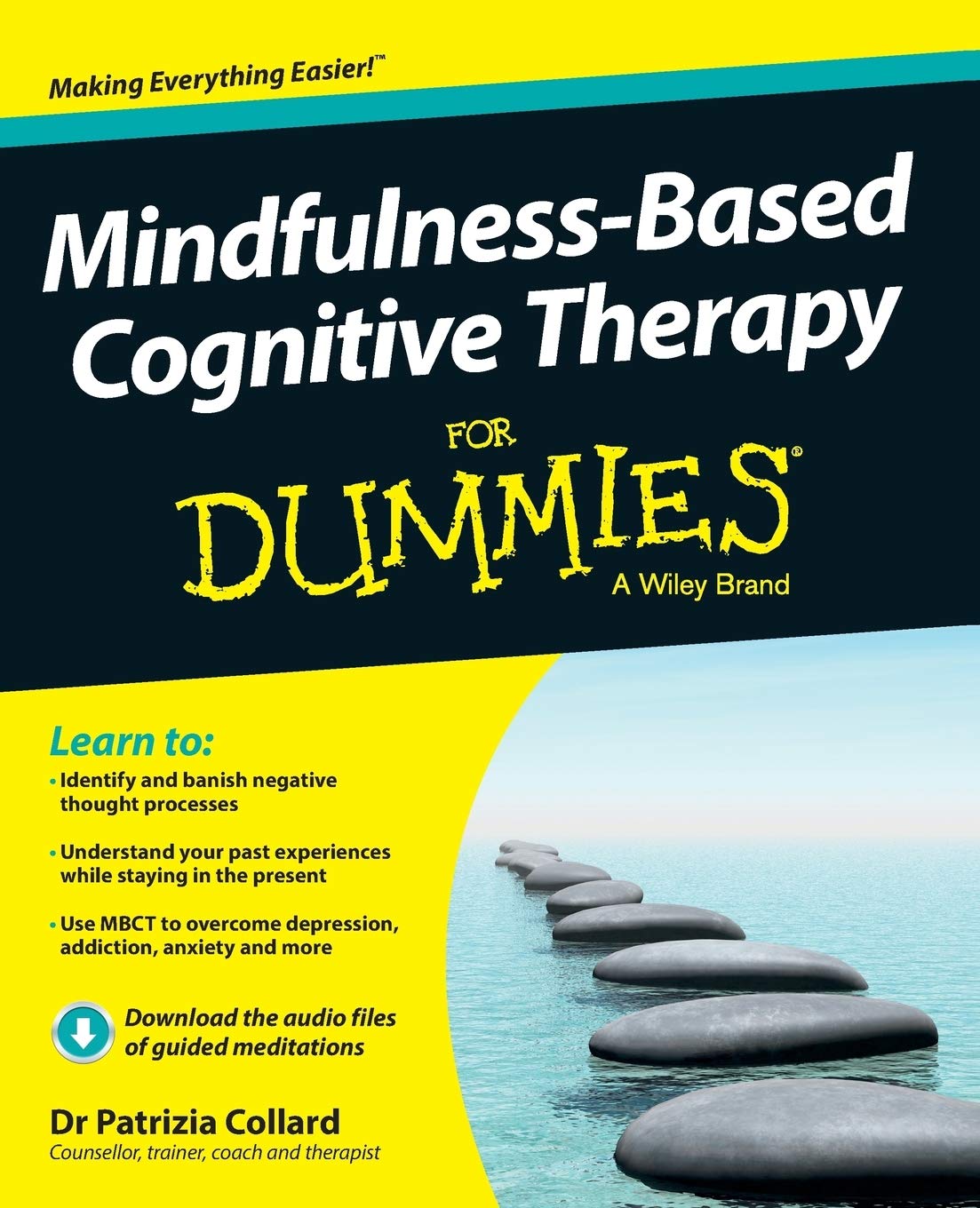 Buy Mindfulness-Based Cognitive Therapy For Dummies (English, Kindle Edition, Patrizia Collard) Online at Best Price - BookBajar