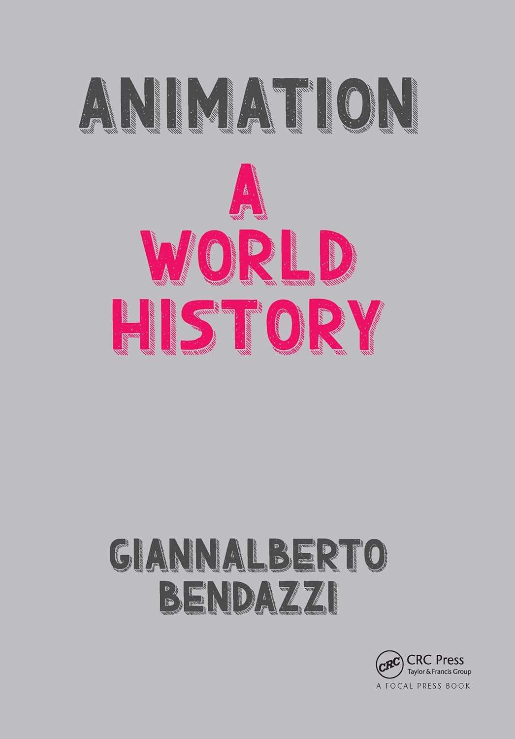 Buy Animation: A World History: The Complete Set (English, Hardcover, Giannalberto Bendazzi) Online at Best Price - BookBajar