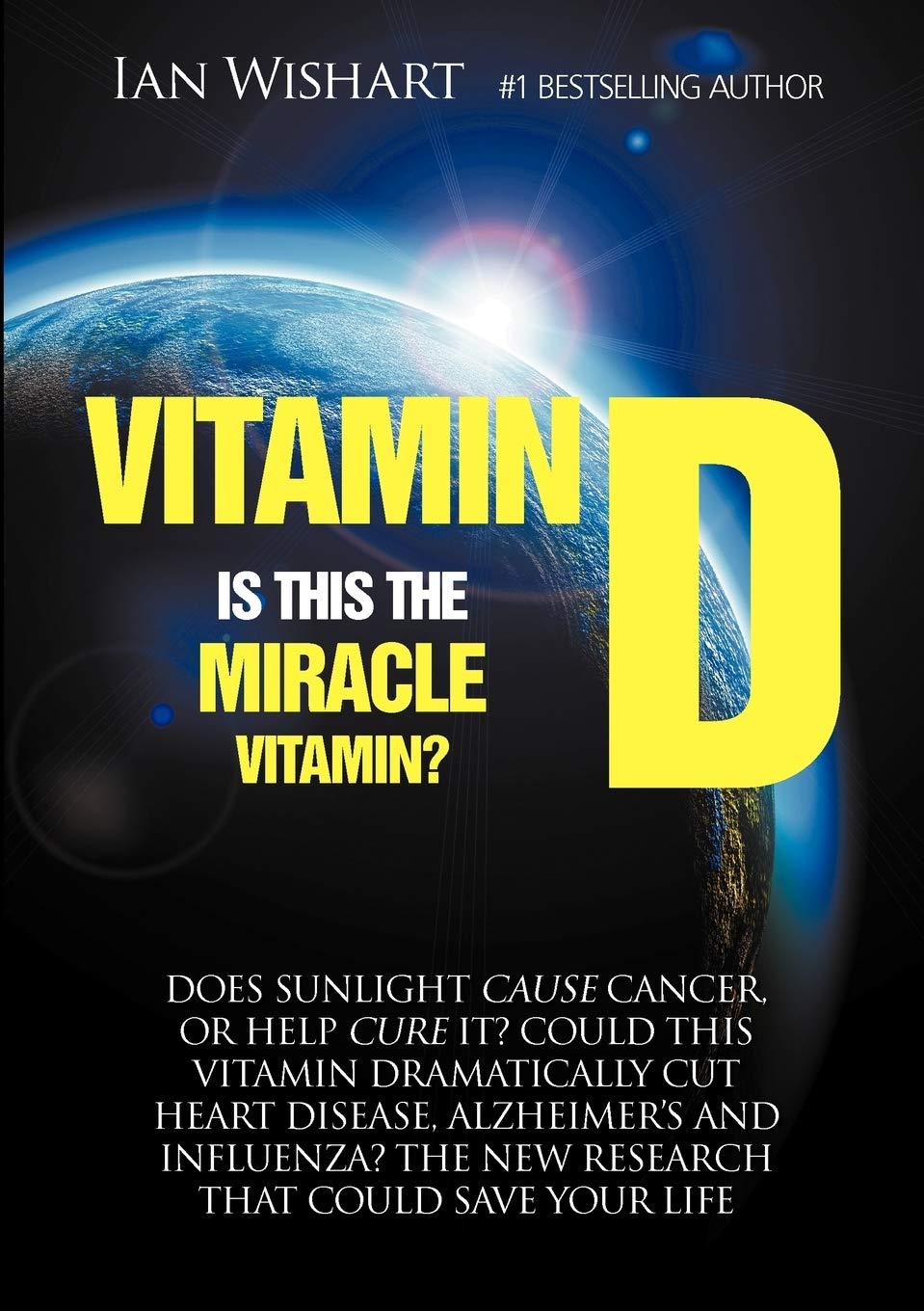 Buy Vitamin D: Is This the Miracle Vitamin? (English, Kindle Edition, Ian Wishart) Online at Best Price - BookBajar