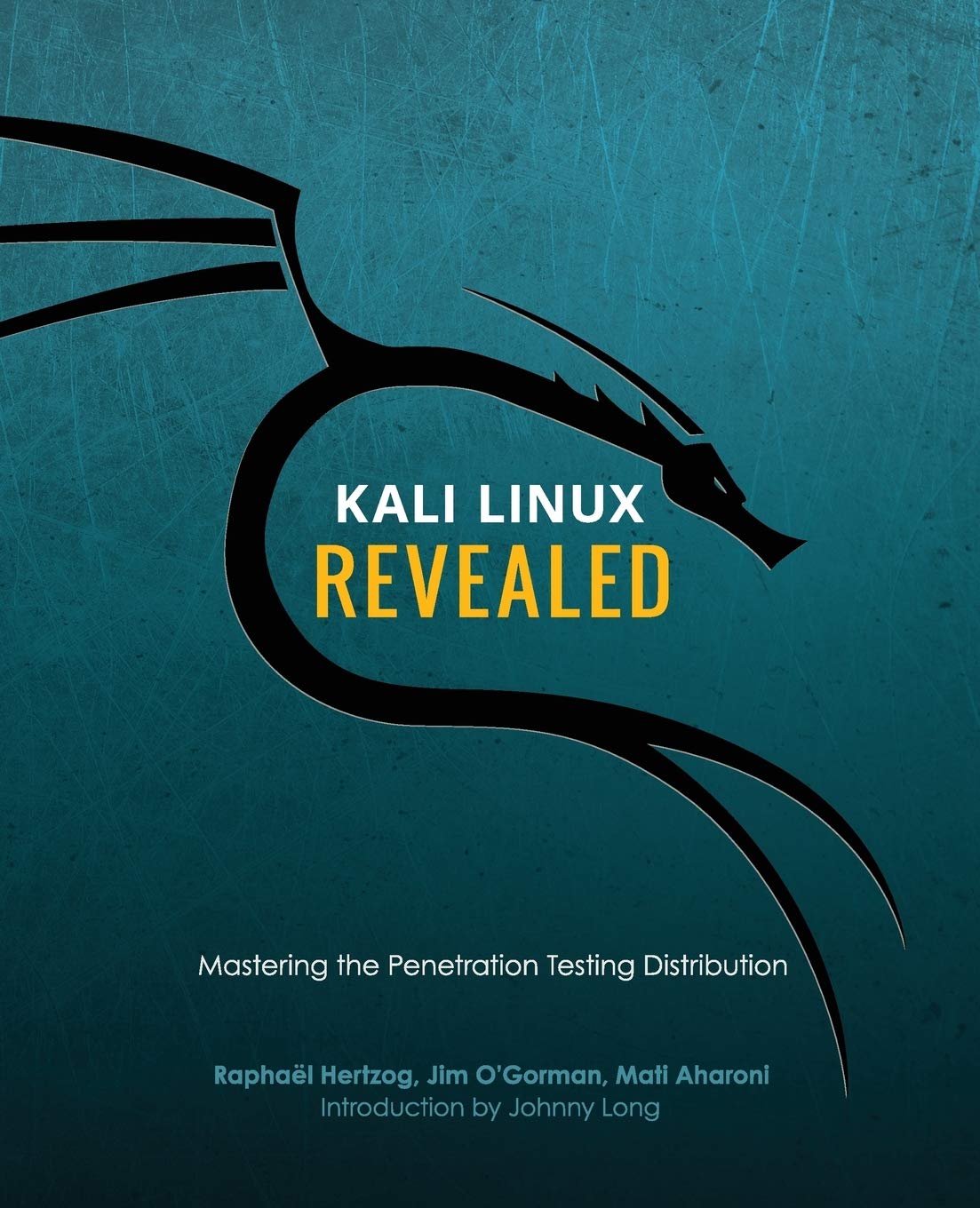 Buy Kali Linux Revealed: Mastering the Penetration Testing Distribution (English, Paperback, Raphael Hertzog, Mati Aharoni, Jim O'Gorman) Online at Best Price - BookBajar
