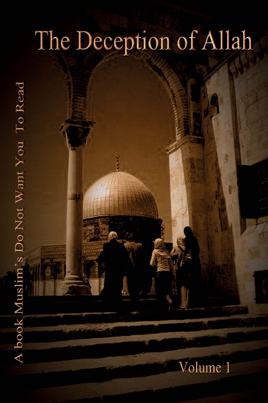 Buy The Deception of Allah Volume 1 (English, Kindle Edition, Prince Christian, Christian Prince) Online at Best Price - BookBajar