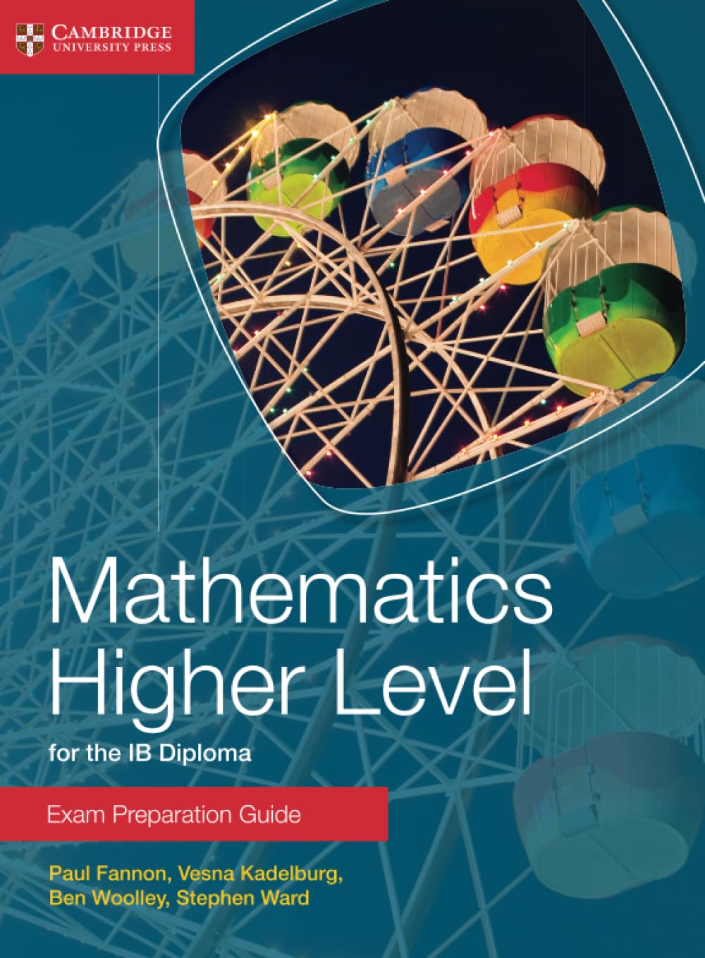 Buy Mathematics Higher Level for the Ib Diploma Exam Preparation Guide (English, Paperback, Paul Fannon, Vesna Kadelburg, Ben Woolley, Stephen Ward) Online at Best Price - BookBajar
