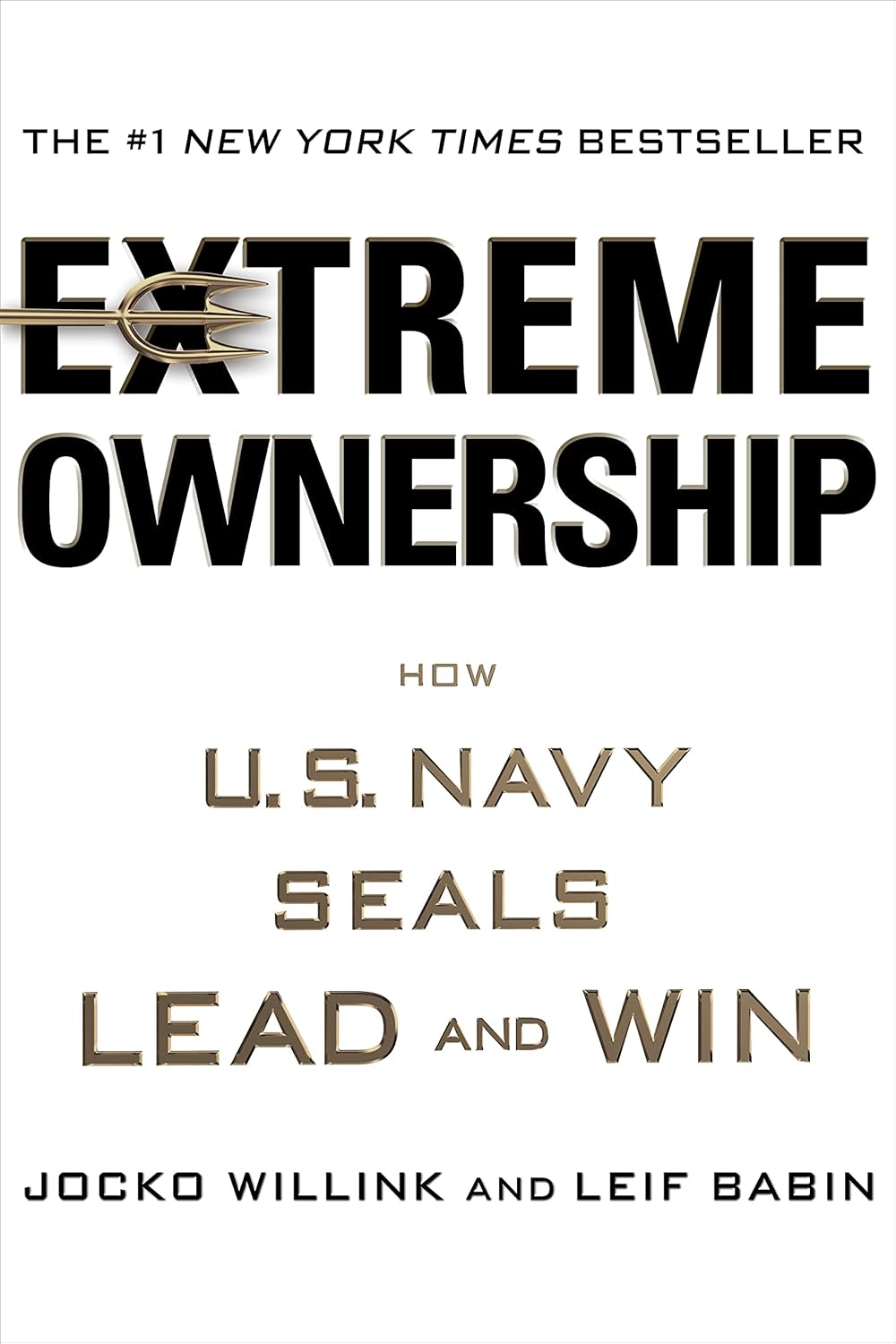 Buy Extreme Ownership (English, Kindle Edition, Jocko Willink, Leif Babin) Online at Best Price - BookBajar