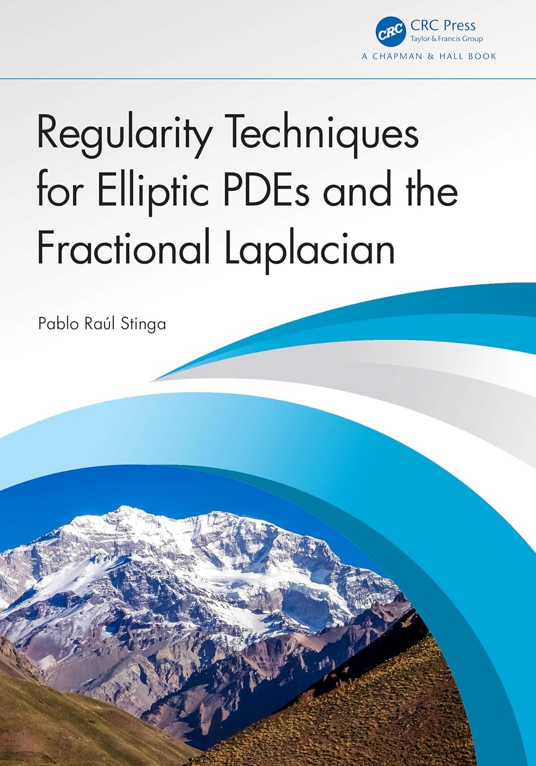 Buy Regularity Techniques for Elliptic PDEs and the Fractional Laplacian (English, Kindle Edition, Pablo Raúl Stinga) Online at Best Price - BookBajar