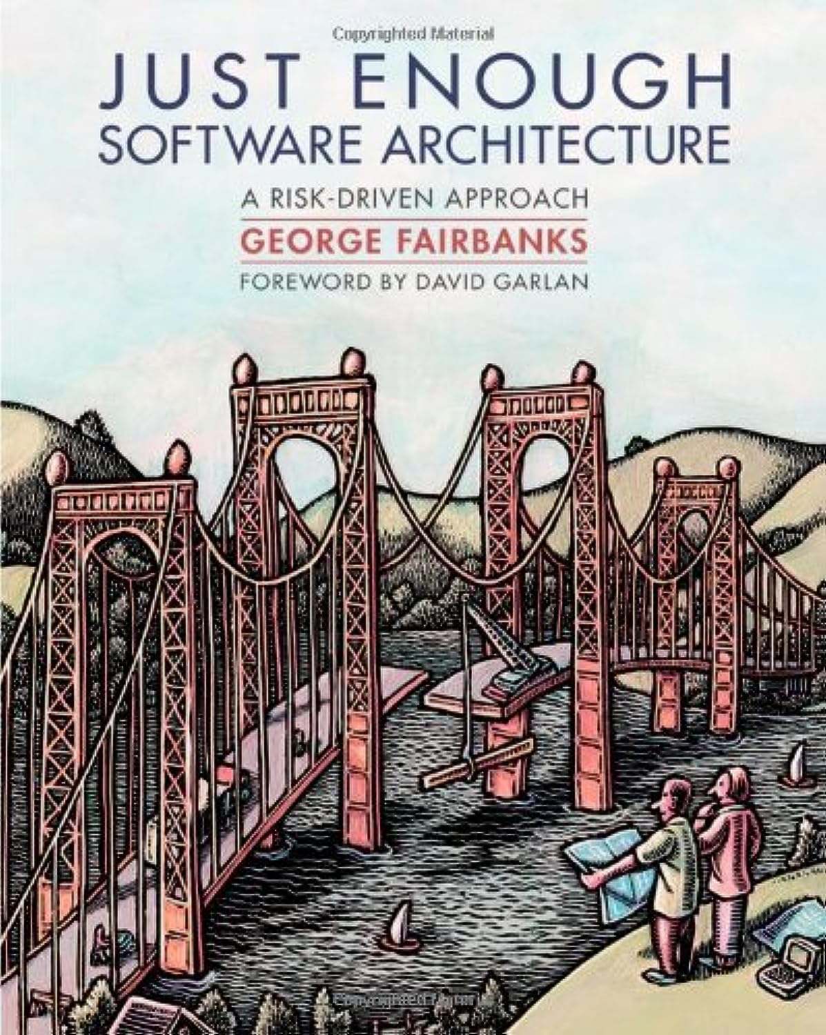 Buy JUST ENOUGH SOFTWARE ARCHITECT (#721 in Software Testing, Hardcover, George Fairbanks, David Garlan) Online at Best Price - BookBajar