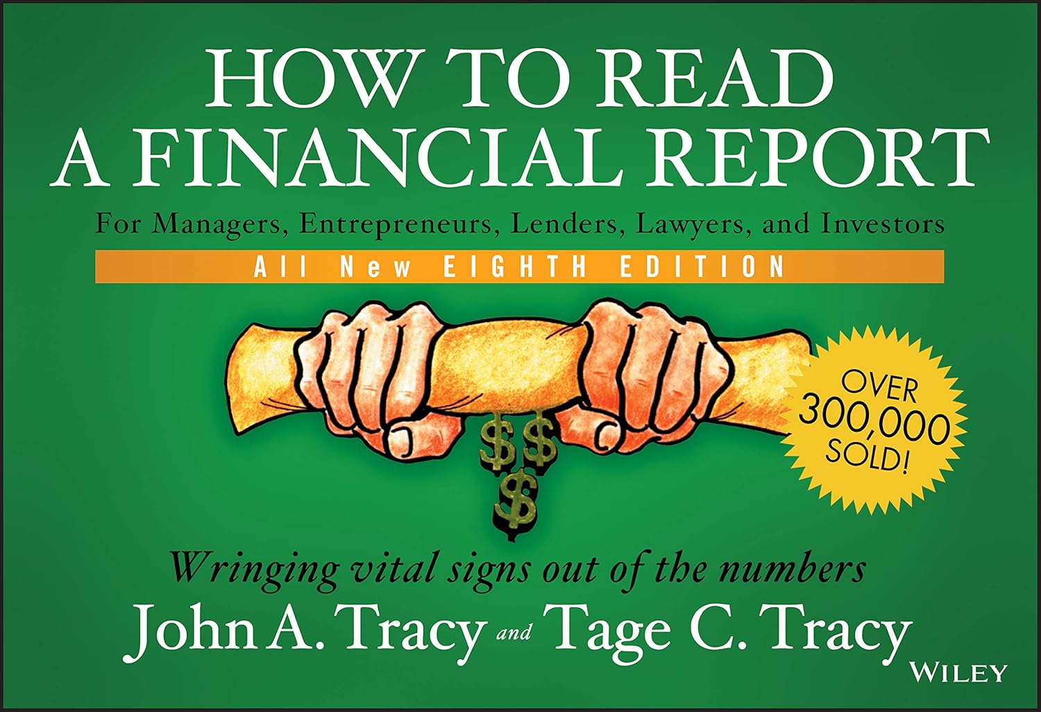 Buy How to Read a Financial Report: Wringing Vital Signs Out of the Numbers (English, Paperback, John A. Tracy, Tage C. Tracy) Online at Best Price - BookBajar