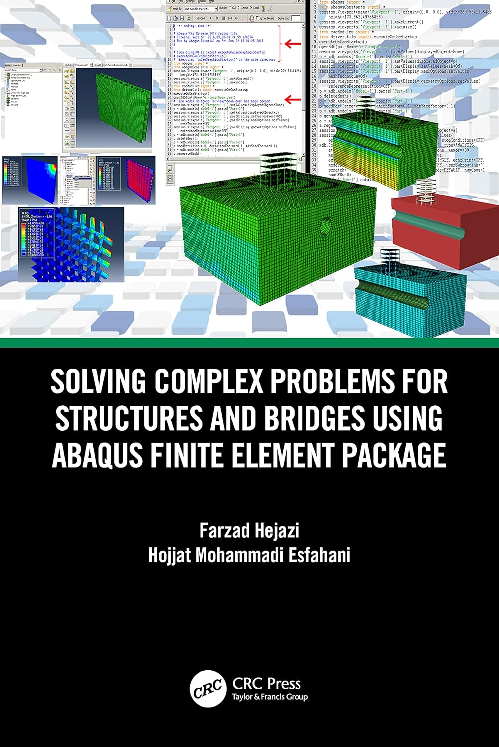 Buy Solving Complex Problems for Structures and Bridges Using Abaqus Finite Element Package (English, Kindle Edition, Farzad Hejazi, Hojjat Mohammadi Esfahani) Online at Best Price - BookBajar