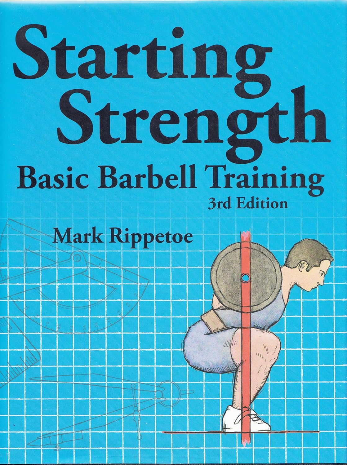 Buy Starting Strength Basic Barbell Training (English, Kindle Edition, Unknown) Online at Best Price - BookBajar