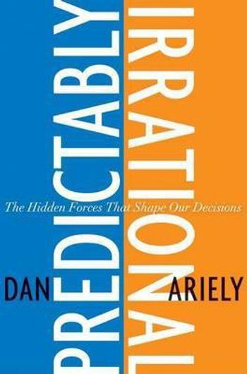 Buy Predictably Irrational, Revised and Expanded Edition (English, Paperback, Unknown) Online at Best Price - BookBajar