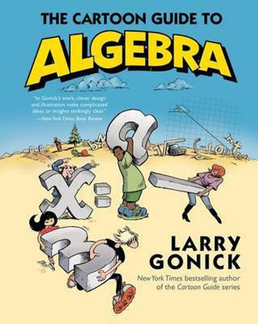 Buy The Cartoon Guide to Algebra (English, Paperback, Unknown) Online at Best Price - BookBajar