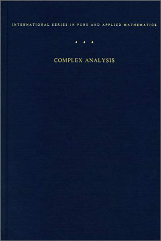 Buy Complex Analysis: An Introduction to the Theory of Analytic Functions of One Complex Variable (International Series in Pure and Applied Mathematics) (English, Hardcover, Lars V. Ahlfors) Online at Best Price - BookBajar