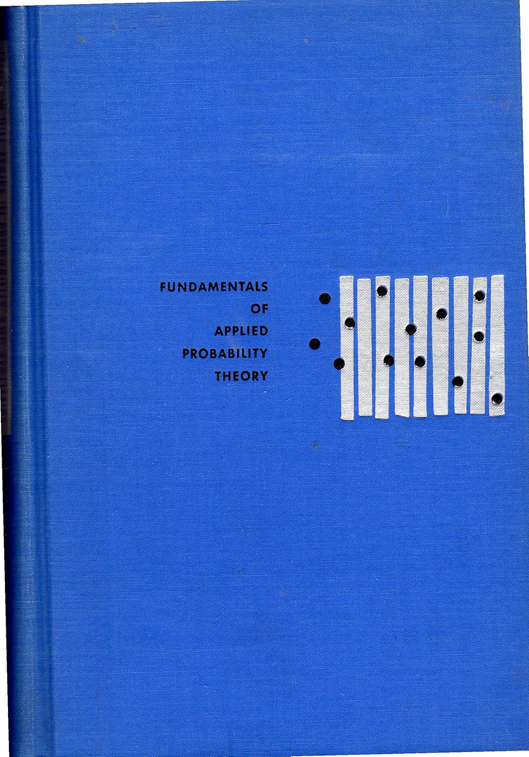 Buy Fundamentals of Applied Probability Theory (English, Hardcover, Alvin W. Drake) Online at Best Price - BookBajar