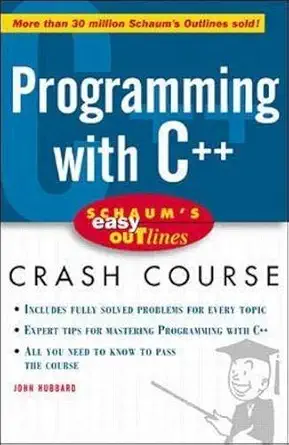 Buy Schaum's Easy Outline: Programming with C++, Hardcover, John Hubbard) Online at Best Price - BookBajar
