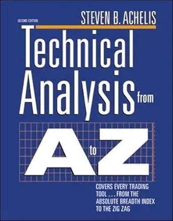Buy Technical Analysis from A to Z: Covers Every Trading Tool...from the Absolute Breadth Index to the Zig Zag (PROFESSIONAL FINANCE & INVESTM) (Englis... Online at Best Price - BookBajar