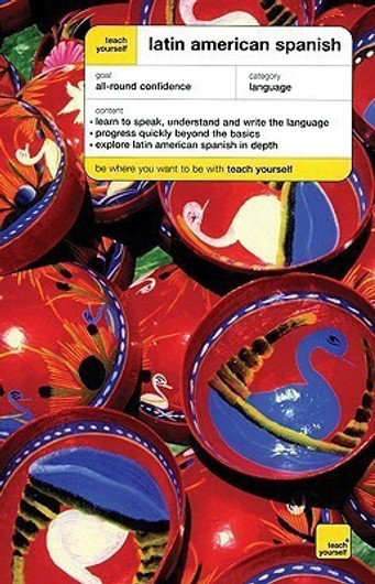 Buy Teach Yourself Latin American Spanish Complete Course Package (English, Paperback, Unknown) Online at Best Price - BookBajar