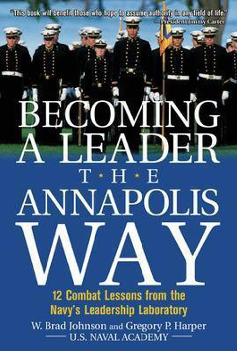 Buy Becoming a Leader the Annapolis Way (English, Paperback, Unknown) Online at Best Price - BookBajar