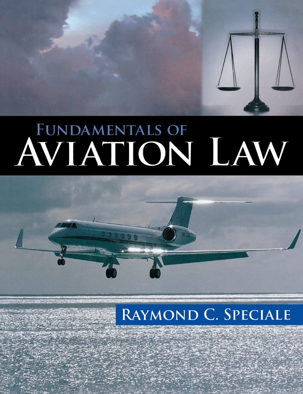 Buy Fundamentals of Aviation Law (English, Hardcover, Raymond C. Speciale) Online at Best Price - BookBajar