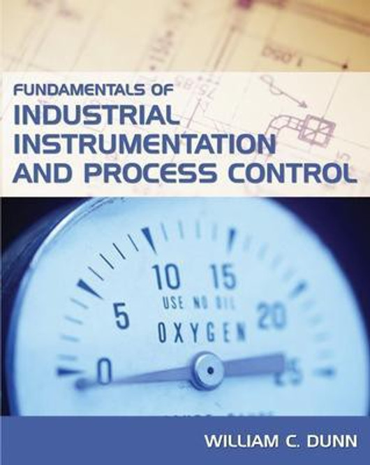 Buy Fundamentals of Industrial Instrumentation and Process Control (English, Paperback, Unknown) Online at Best Price - BookBajar