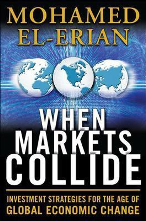 Buy When Markets Collide: Investment Strategies for the Age of Global Economic Change (English, Paperback, Unknown) Online at Best Price - BookBajar