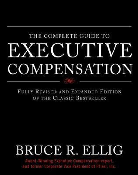 Buy The Complete Guide to Executive Compensation (English, Paperback, Unknown) Online at Best Price - BookBajar