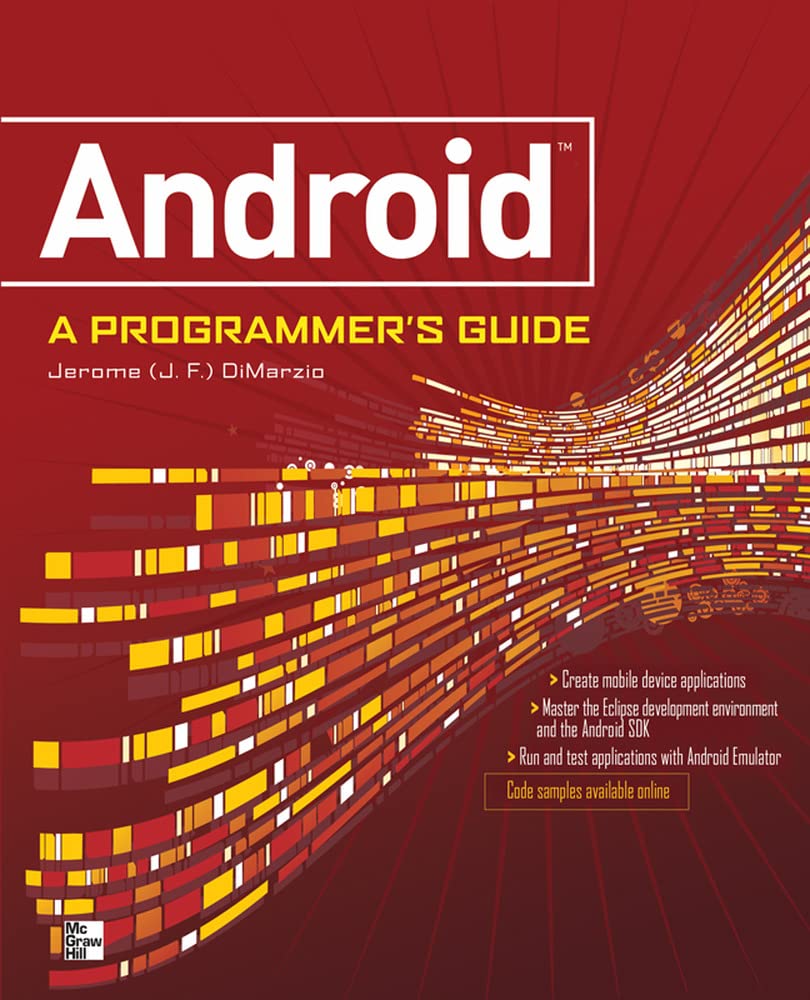 Buy Android: A Programmer's Guide (English, Paperback, J. F. DiMarzio J F Dimarzio) Online at Best Price - BookBajar
