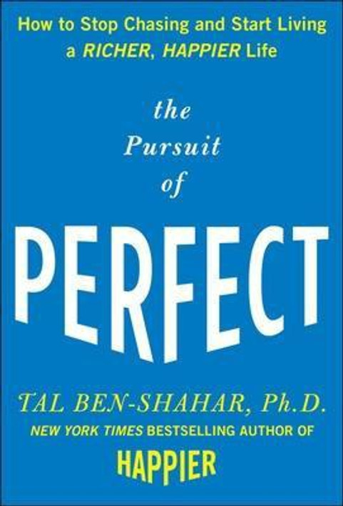 Buy The Pursuit of Perfect: How to Stop Chasing Perfection and Start Living a Richer, Happier Life (English, Paperback, Unknown) Online at Best Price - BookBajar
