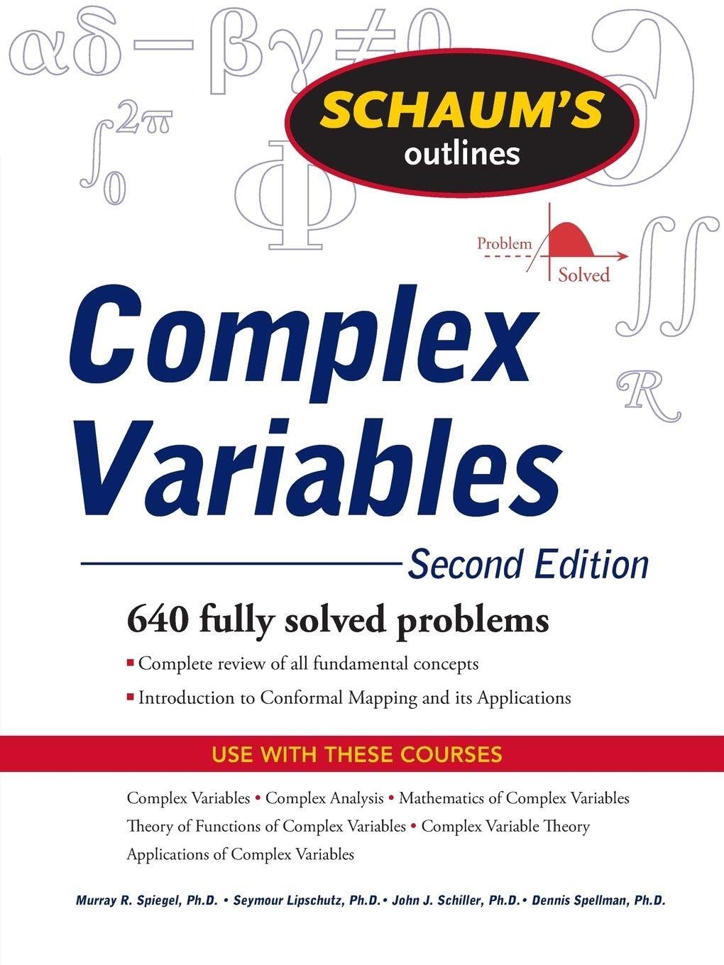 Buy Schaum's Outline of Complex Variables, 2ed: An Eclectic Collection of Found Verse for Book Lovers (English, Kindle Edition, Murray R. Spiegel, Seymour Lipschutz, John J. Schiller, Dennis Spellman) Online at Best Price - BookBajar
