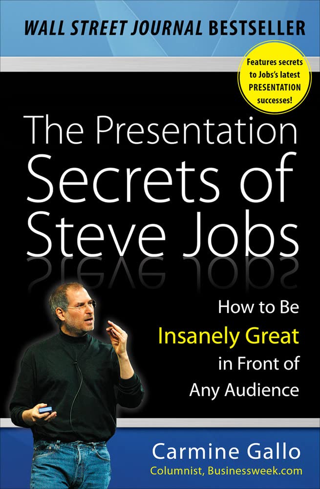 Buy The Presentation Secrets of Steve Jobs: How to Be Insanely Great in Front of Any Audience (English, Audiobook, Carmine Gallo) Online at Best Price - BookBajar
