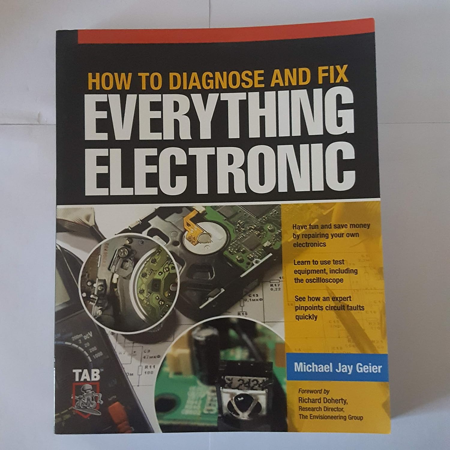 Buy How to Diagnose and Fix Everything Electronic (English, Paperback, Michael Geier) Online at Best Price - BookBajar