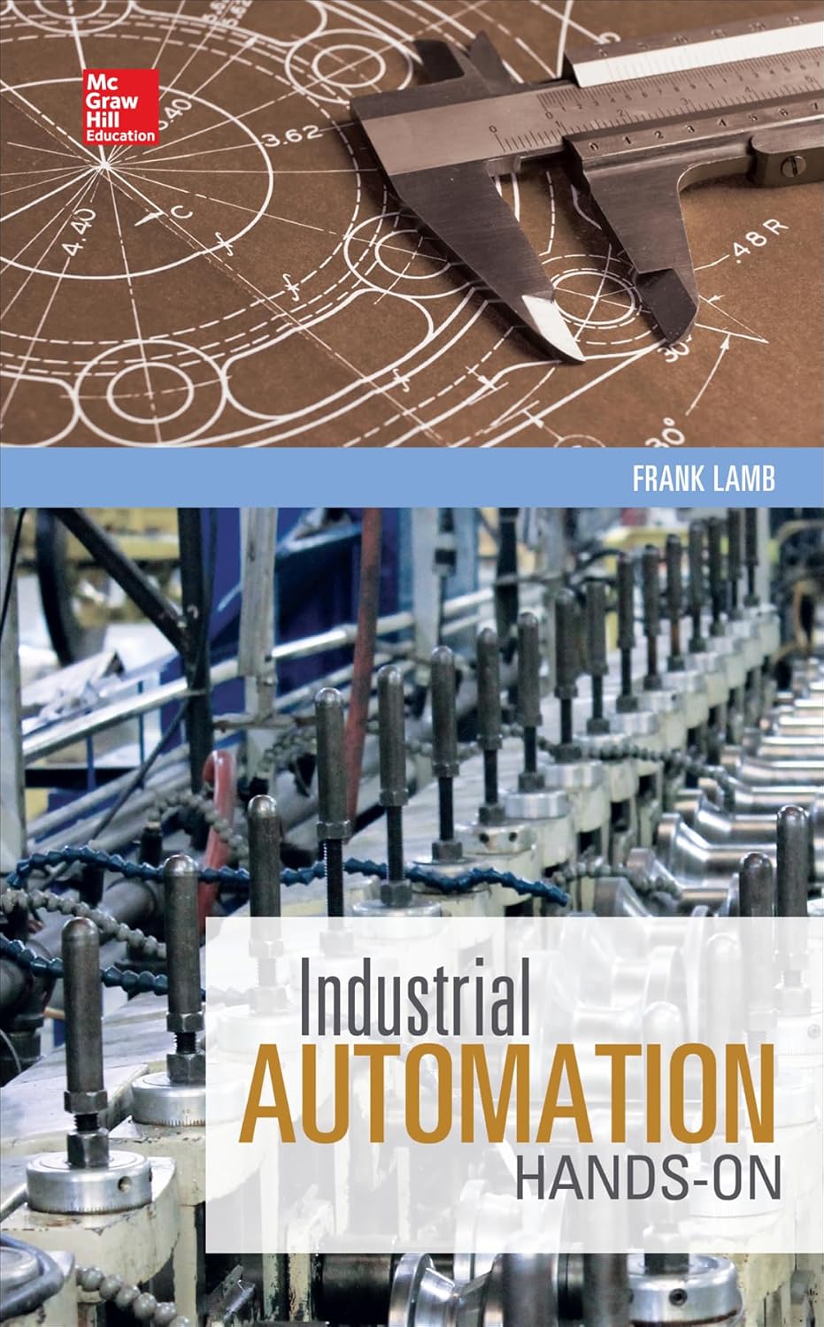 Buy Industrial Automation: Hands On (MECHANICAL ENGINEERING) (English, Kindle Edition, Frank Lamb) Online at Best Price - BookBajar