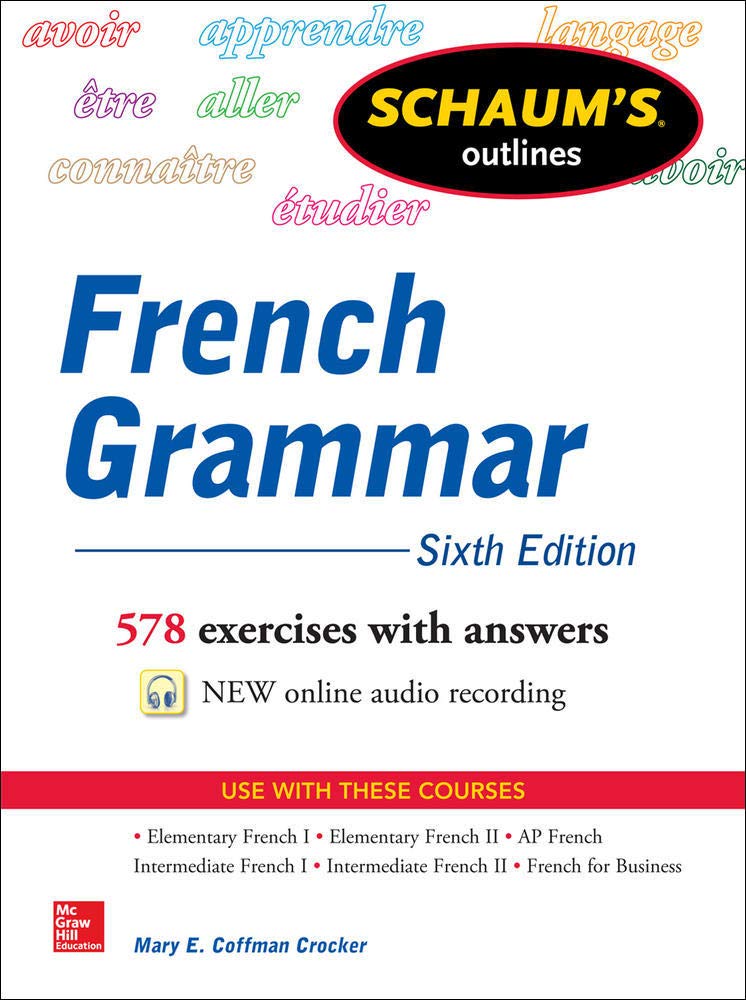 Buy Schaum's Outlines of French Grammar (English, Kindle Edition, Mary E. Coffman Crocker) Online at Best Price - BookBajar