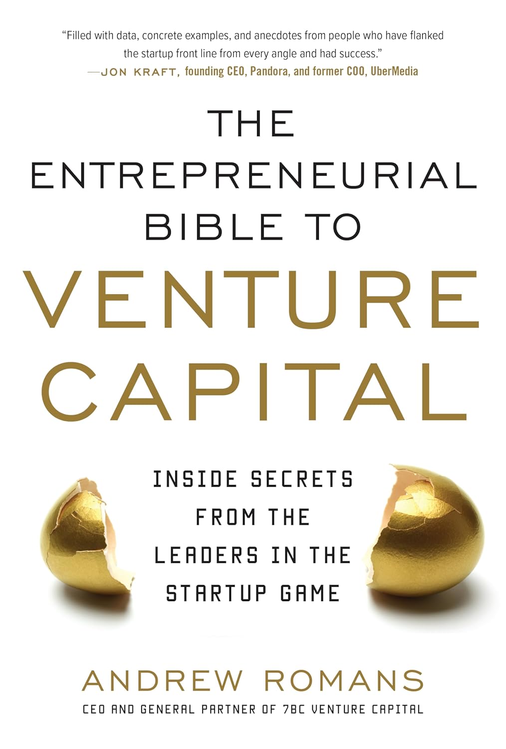 Buy ENTREPRENEURIAL BIBLE TO VENTURE CAPITAL (English, Kindle Edition, Andrew Romans) Online at Best Price - BookBajar